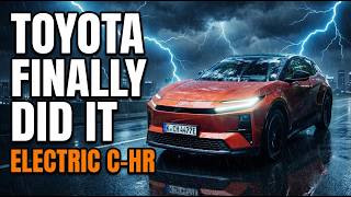 Toyota Finally Did It: The C-HR EV Changes Everything