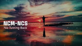 NEFFEX - NO TURNING BACK | NCM - NCS Copyright Free Music | Bass House | Royalty Free