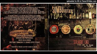 08. Sumbu Brothers - Evri Badi Einz