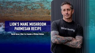 Lion's Mane Mushroom Parmesan Recipe | Derek Sarno