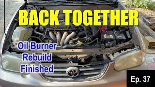 Rebuild Part 3 | Oil Burning🔥Experiments | Episode 37