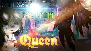 God save the prom QUEEN🖤||Gacha Club|| MEME