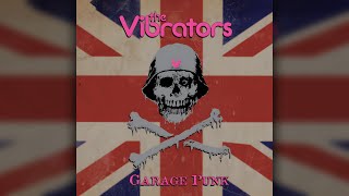 The Vibrators - Have Love, Will Travel (Richard Berry Cover)