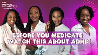 Before You Medicate: What Every Parent Should Ask About ADHD!