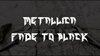 METALLİCA || FADE TO BLACK (LYRİCS)