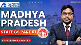 Madhya Pradesh State GS Part 01 (Demo) by Saurabh kr Pandey