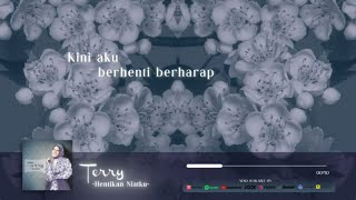 (LIRIK VIDEO) Terry - Hentikan Niatku
