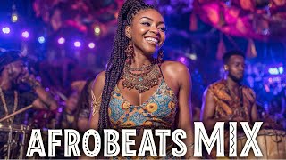 AFROBEATS MIX 2025 – African Vibes (Naija & Amapiano Energy)