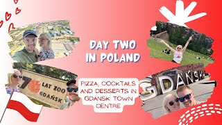 Poland 2024 - Pizza, Cocktails and Dessert in Gdansk Town Centre