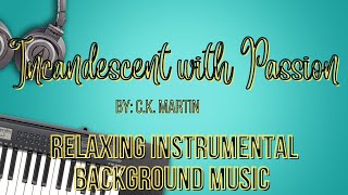 Incandescent with Passion [Cinematic, Corporate] Instrumental Background Music