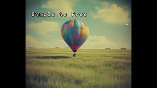 Simple is Free | AI Music #MotivationalMusic #HealingThroughMusic #LifeLessons