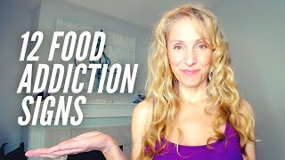 12 Signs You Have A Food Addiction