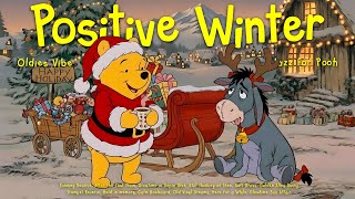 [𝗽𝗹𝗮𝘆𝗹𝗶𝘀𝘁] Positive Jazz & Giving Gift Day with Pooh 🎁 Oldies Jazz for Chill, Focus, Relax