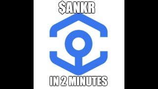 Crypto Altcoin $ANKR in 2 Minutes: Ankr Network