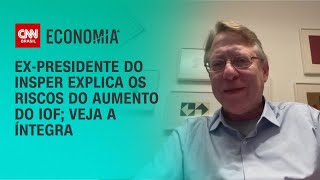 Marcos Lisboa: governo aumentar IOF é "gambiarra para aumentar a arrecadação" | CNN ARENA