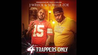 J-Wreck & Scrilla Zoe - 1 Opp