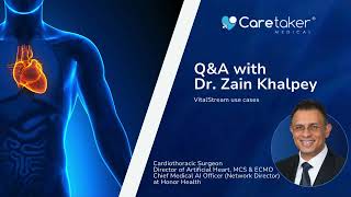VitalStream cardiac surgery use cases with Dr. Khalpey