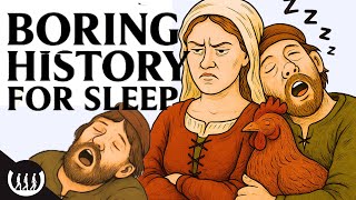 Boring History For Sleep | WEIRD Sleep Habits of Medieval People and more
