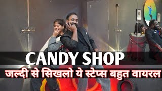 Candy Shop Dance Tutorial - Tony Kakkar, Neha Kakkar | Sonu Chhipa