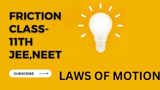 LAWS OF MOTION!!Friction!! Types of friction ||kinetic friction ||
