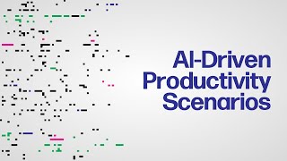 AI-Driven Productivity Scenarios