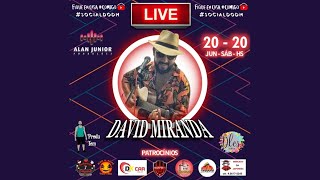 Live David Miranda - Social do DM | #FiqueEmCasa e Cante #Comigo