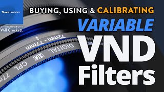 Calibrating Your Variable ND Filters for 1/10th Stop Exposure Control.