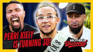EP32: PERRI KIELY IS TURNING 30!