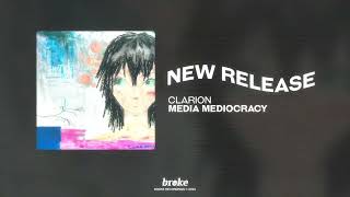 Clarion - Media Mediocracy