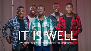 VOP Music - It Is Well feat. Benjamin The Saxophonist