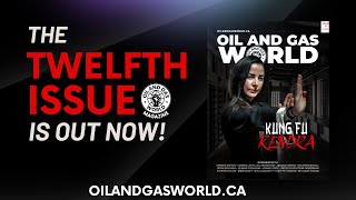 The 12th Issue of Oil and Gas World Magazine is OUT now!