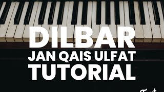 HOW TO PLAY DILBAR JAN BY QAIS ULFAT
