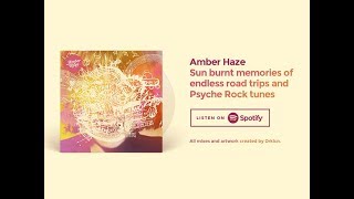 Amber Haze - Spotify Mix