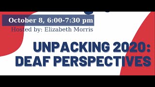 "Unpacking 2020: Deaf Perspectives" hosted by Elizabeth Morris with Shakespeare in the Ruff