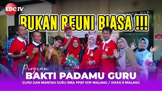 LEBIH DARI SEKEDAR REUNI !!! ALUMNI SMA PSPP IKIP MALANG ADAKAN PROGRAM BAKTI PADA GURU | EDC TV