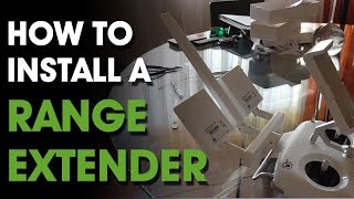 How To Install a Drone Range Extender