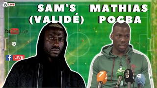 MATHIAS POGBA et SAM'S (VALIDÉ, LA SÉRIE) : FOOT, RAP & CONFINEMENT