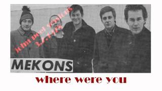 MEKONS- Where Were You (John Peel Sessions, 1978)
