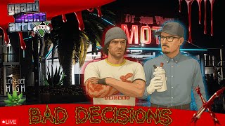 🔴Bad Decisions w/@tgoldenleader  | LIVE In Grand Theft Auto V