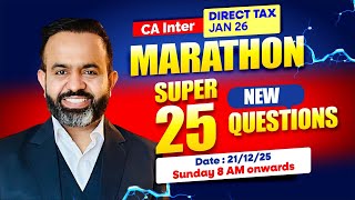 DT Super 25 New Questions Marathon | CA Inter DT Jan 26 | CA BB Sir | DT Marathon #cainter #caexams