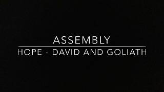 Assembly - Hope - David and Goliath