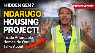 The hidden affordable housing project gem official tour.Ndarugo AHP.