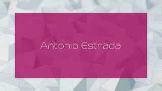 Antonio Estrada - appearance