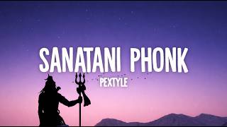 Pextyle - Sanatani Phonk