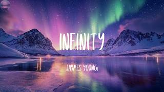 Jaymes Young-Infinity (Lyrics)