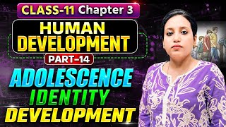 ADOLESCENCE|  IDENTITY DEVELOPMENT | #class11 |#psychology  |#ncert |#identity  |#erikson