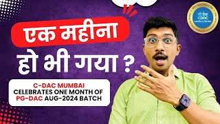 एक महीना हो भी गया? C-DAC Mumbai Celebrates One Month of Aug-2024 PG-DAC Batch