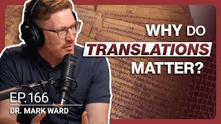 The Basics of Bible Translations (Dr. Mark Ward)