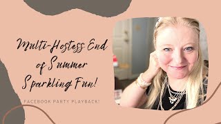 End of Summer Multi-Hostess Facebook Party Playback! Park Lane Jewelry