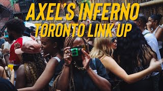 Toronto Party Link Up | Axel's Inferno | Dancehall, Afrobeats, RnB, Hip Hop